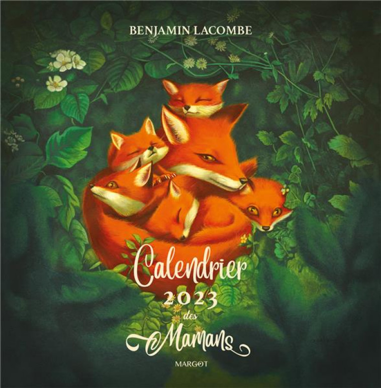 CALENDRIER 2023 DES MAMANS - LACOMBE BENJAMIN - NC