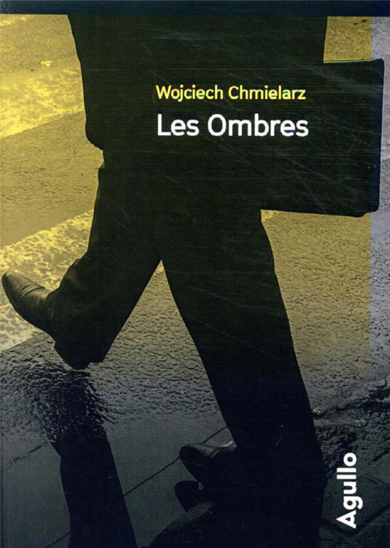 LES OMBRES - CHMIELARZ WOJCIECH - AGULLO