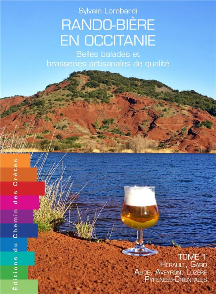 RANDO-BIERE EN OCCITANIE - SYLVAIN LOMBARDI - CHEMIN CRETES