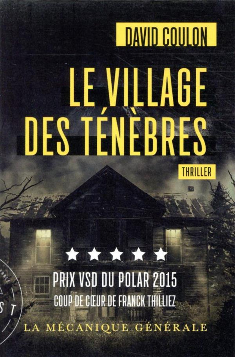 LE VILLAGE DES TENEBRES - PRIX VSD DU POLAR 2015 - COULON DAVID - RING