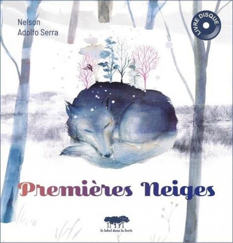 PREMIERES NEIGES - NELSON/SERRA - LABEL FORET