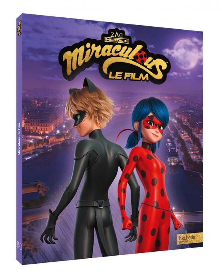 MIRACULOUS - LE FILM - ALBUM RELIE - KALENGULA CATHERINE - HACHETTE