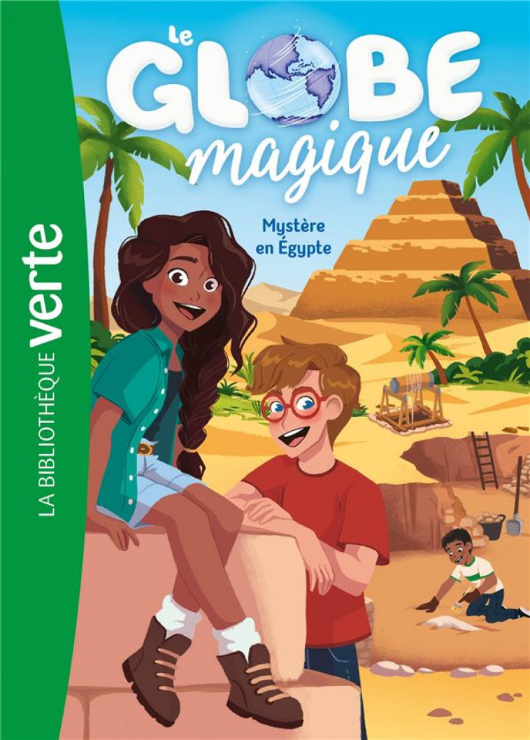 LE GLOBE MAGIQUE - T03 - LE GLOBE MAGIQUE 03 - MYSTERE EN EGYPTE - LIVRE/LYMUT - HACHETTE