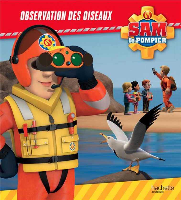 SAM POMPIER  - OBSERVATION DES OISEAUX - XXX - HACHETTE