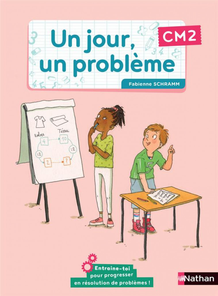 UN JOUR, UN PROBLEME CM2 - CAHIER DE L-ELEVE - BOULE/EGRON/SCHRAMM - CLE INTERNAT