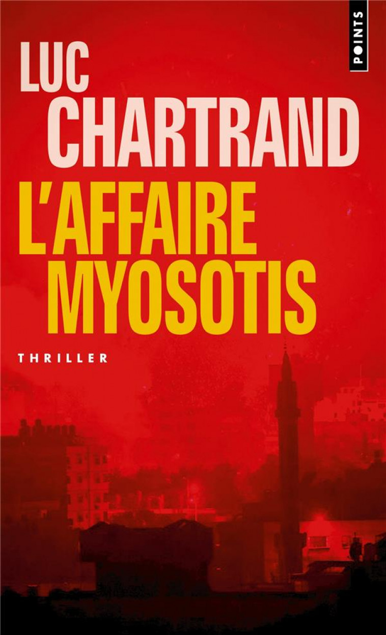 L-AFFAIRE MYOSOTIS - CHARTRAND LUC - POINTS