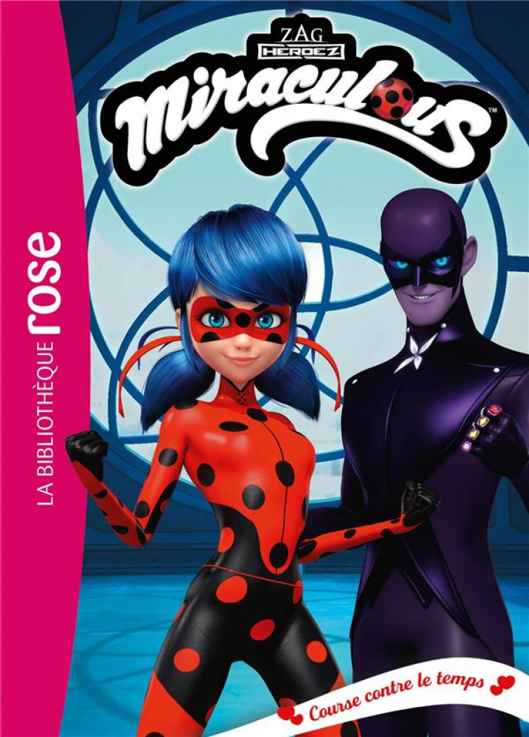 MIRACULOUS - T46 - MIRACULOUS 46 - COURSE CONTRE LE TEMPS - ZAGTOON - HACHETTE