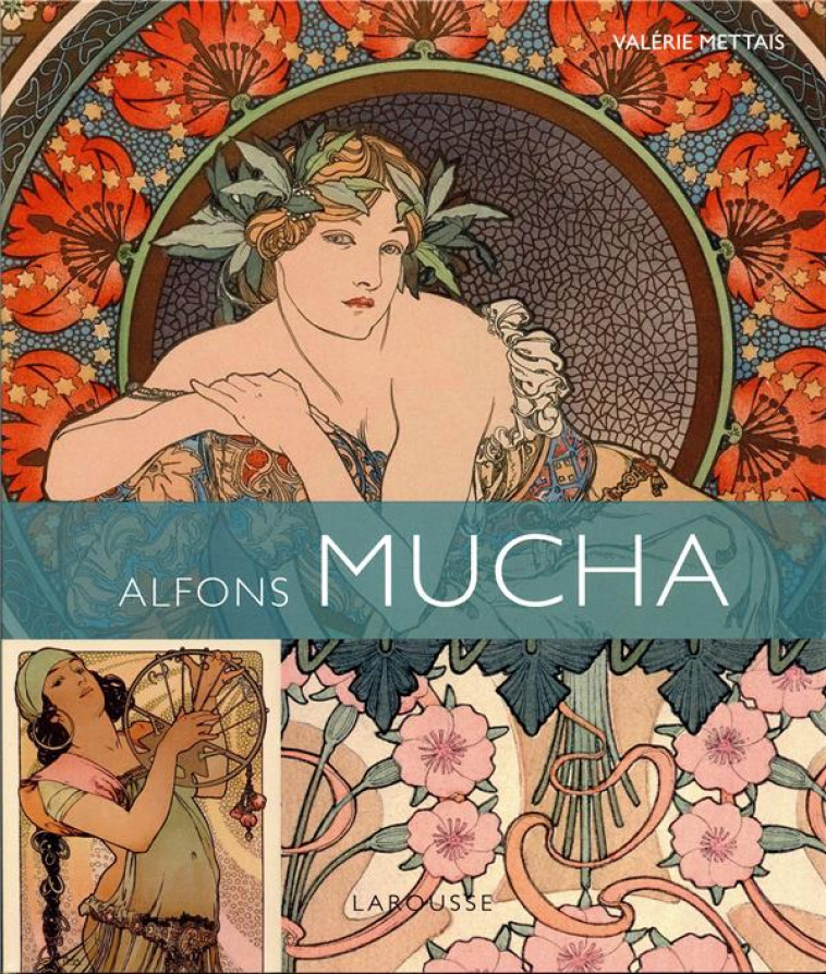 ALFONS MUCHA - METTAIS VALERIE - LAROUSSE