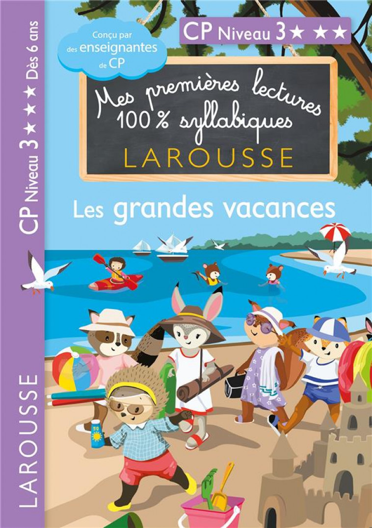 PREMIERES LECTURES SYLLABIQUES CP - NIVEAU 3 LES GRANDES VACANCES - STENMARK/LEVALLOIS - LAROUSSE