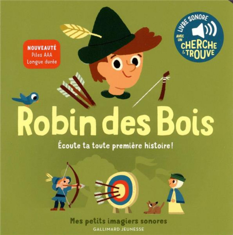 ROBIN DES BOIS - DES SONS A ECOUTER, DES IMAGES A REGARDER - BILLET MARION - GALLIMARD