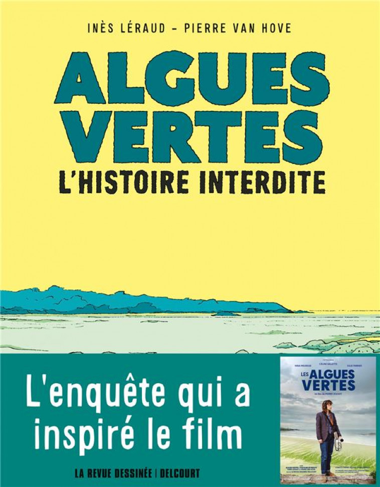 ALGUES VERTES, L-HISTOIRE INTERDITE - VAN HOVE/LERAUD - DELCOURT