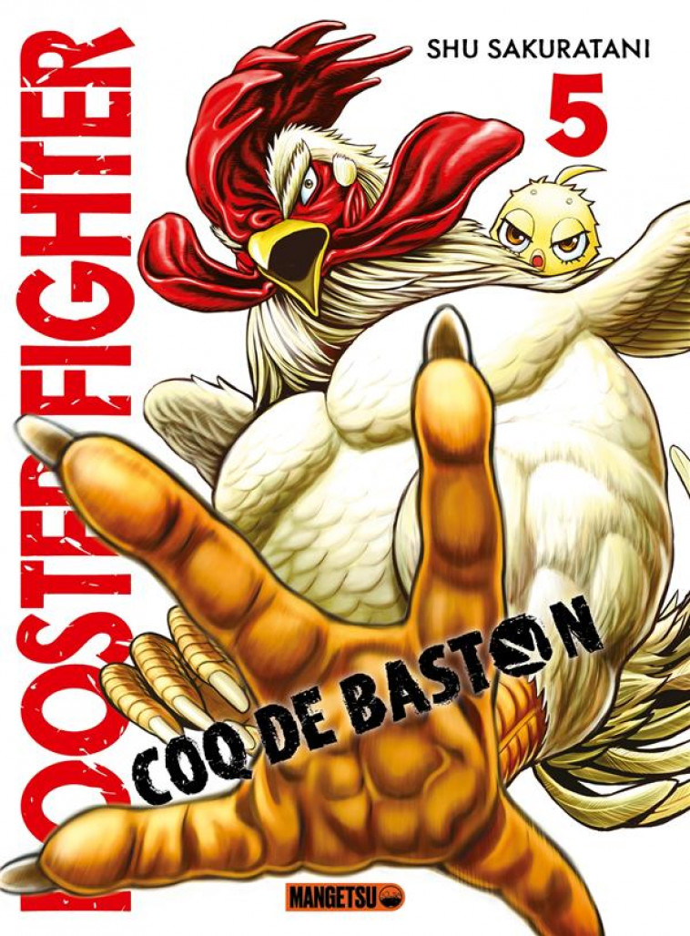 ROOSTER FIGHTER - COQ DE BASTON T05 - SAKURATANI SHU - MANGETSU