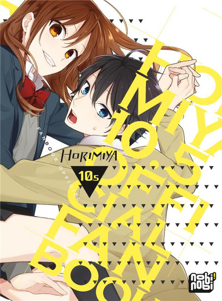 HORIMIYA T10.5 - FANBOOK OFFICIEL - HAGIWARA/HERO - NOBI NOBI