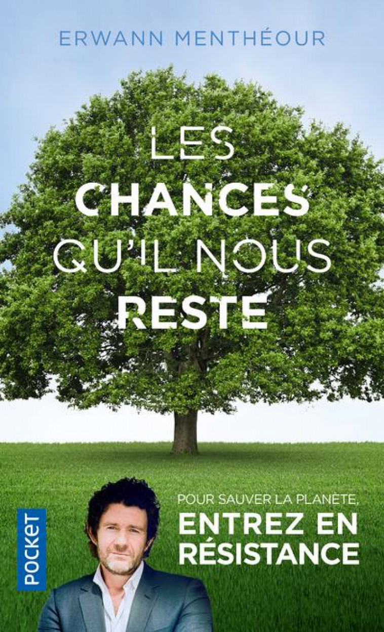 LES CHANCES QU'IL NOUS RESTE - MENTHEOUR, ERWANN - POCKET