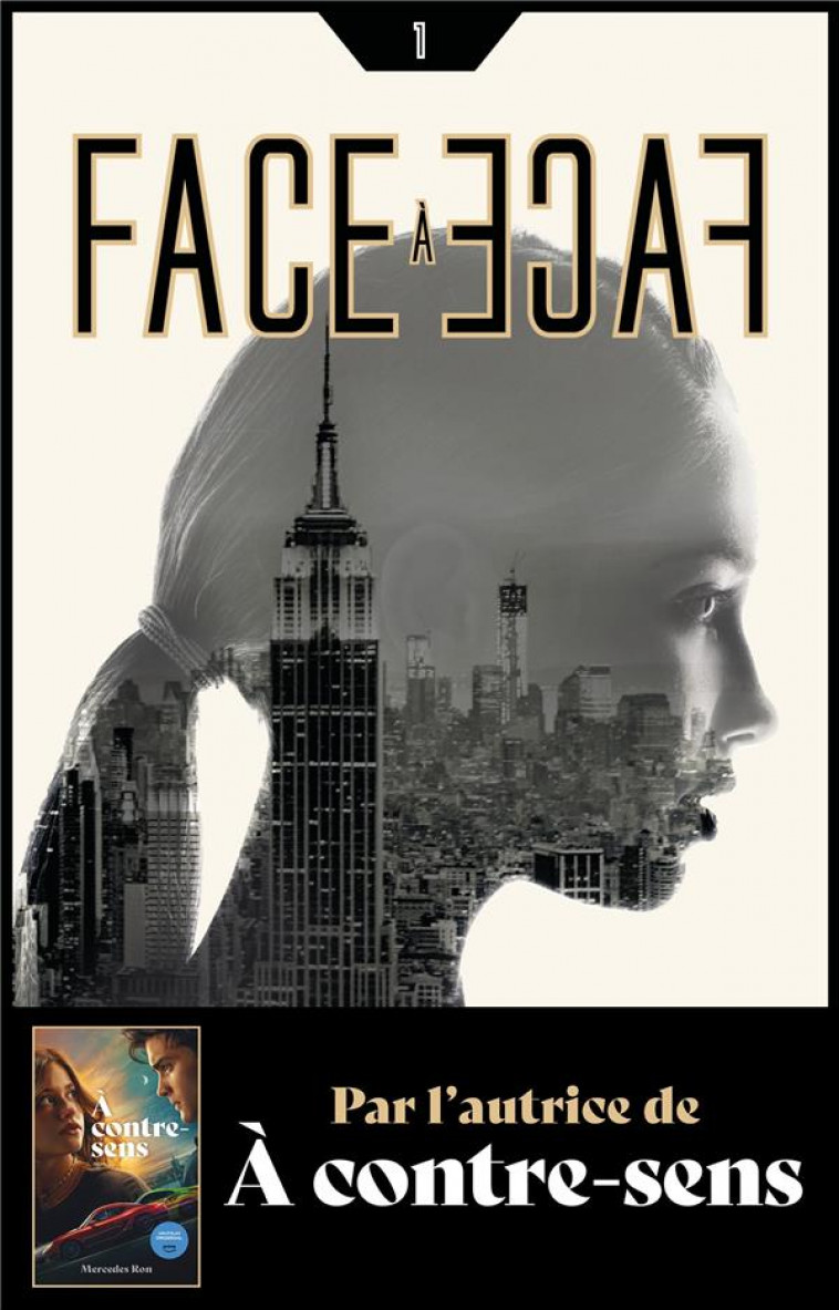 FACE A FACE - TOME 1 - PAR L-AUTRICE DE A CONTRE-SENS - NEDELEC-COURTES N. - HACHETTE