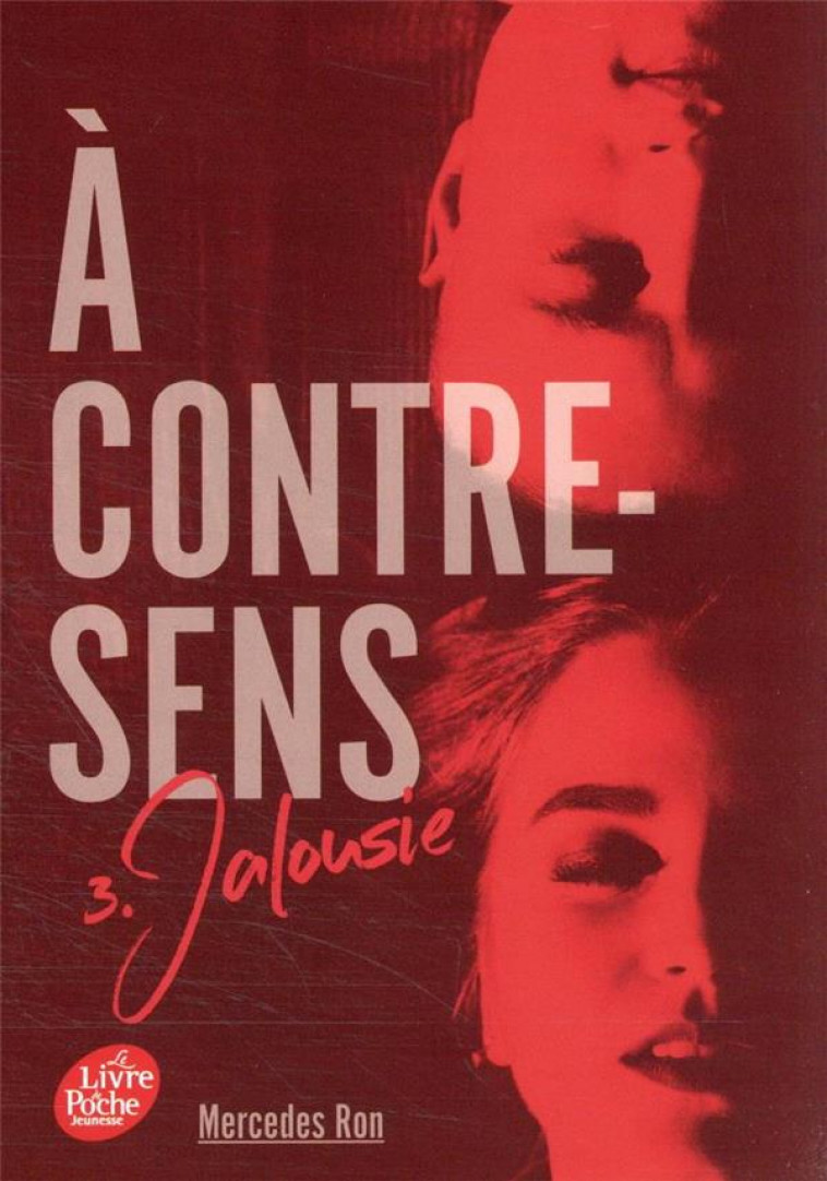 A CONTRE-SENS - TOME 3 - JALOUSIE - NEDELEC-COURTES N. - HACHETTE