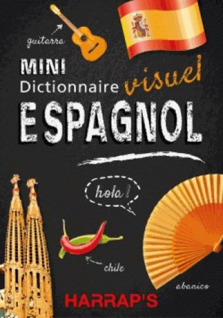 HARRAP-S MINI DICTIONNAIRE VISUEL ESPAGNOL - XXX - Harrap 's