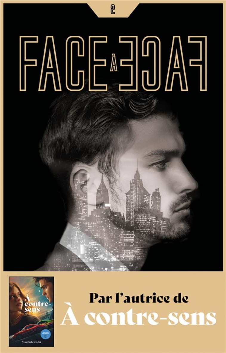 FACE A FACE - TOME 2 - PAR L-AUTRICE DE A CONTRE-SENS - NEDELEC-COURTES N. - HACHETTE