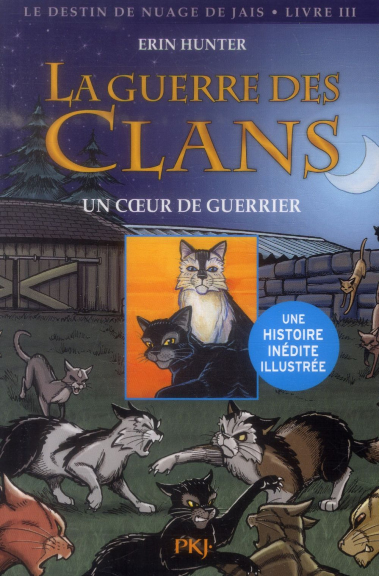 LA GUERRE DES CLANS - LE DESTIN DE NUAGE DE JAIS T.3 : LE COEUR D'UN GUERRIER - HUNTER, ERIN - Pocket jeunesse