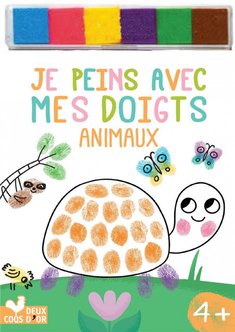 JE PEINS AVEC MES DOIGTS - ANIMAUX - COLLECTIF - HACHETTE