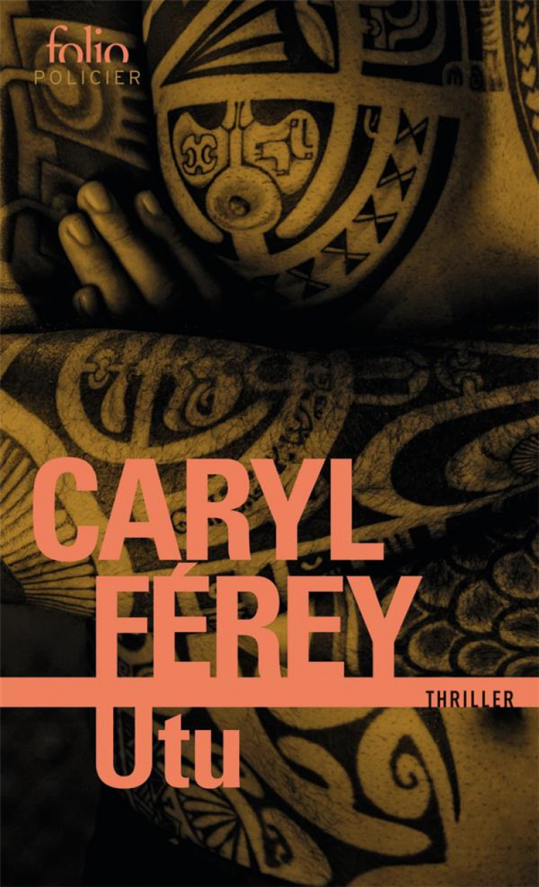 UTU - UN THRILLER CHEZ LES MAORIS - FEREY CARYL - GALLIMARD