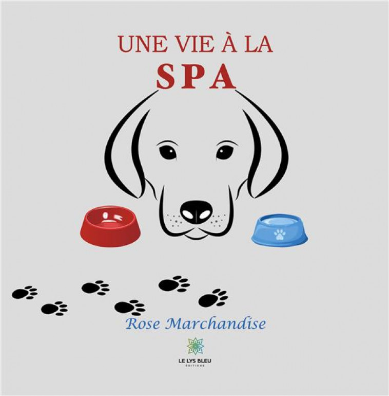 UNE VIE A LA SPA - MARCHANDISE, ROSE - LE LYS BLEU