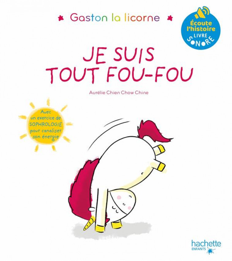 LIVRE SON - LES EMOTIONS DE GASTON - JE SUIS TOUT FOU-FOU - CHIEN CHOW CHINE A. - HACHETTE