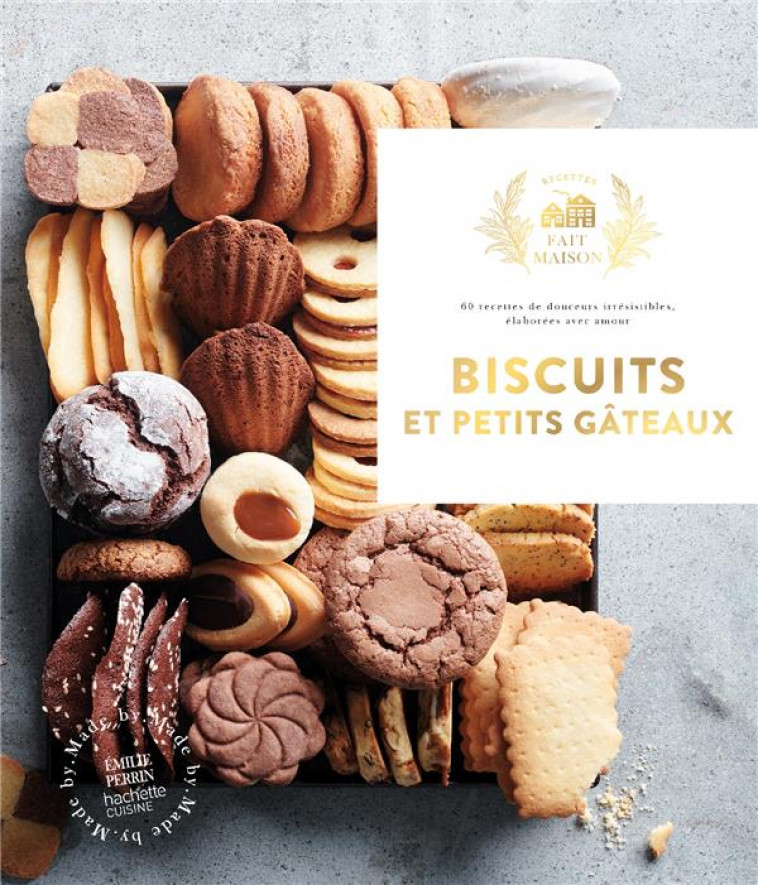 BISCUITS ET PETITS GATEAUX - PERRIN EMILIE - HACHETTE