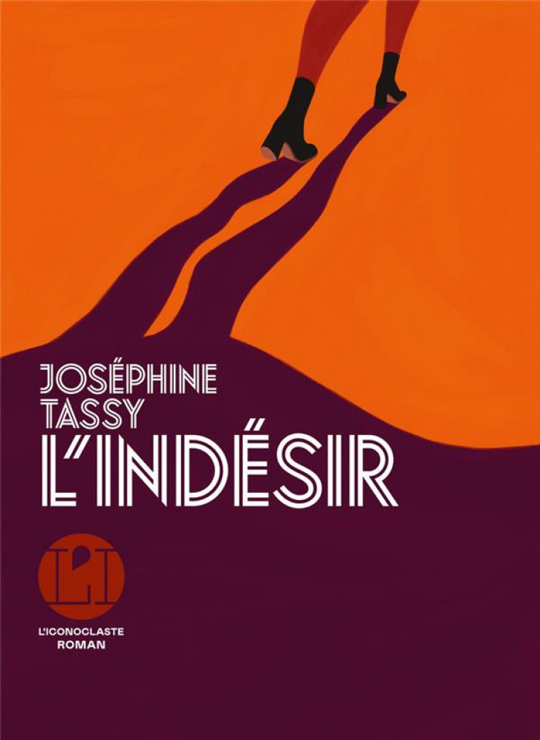 L-INDESIR - TASSY JOSEPHINE - ICONOCLASTE