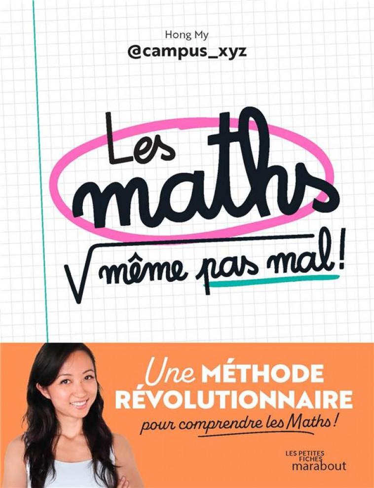 LES MATHS, MEME PAS MAL ! - HONG MY - MARABOUT