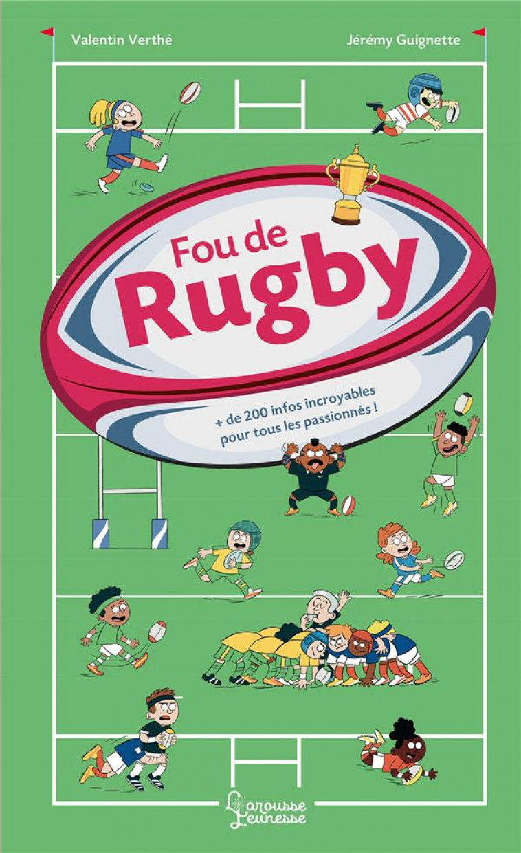 FOU DE RUGBY - VERTHE VALENTIN - LAROUSSE