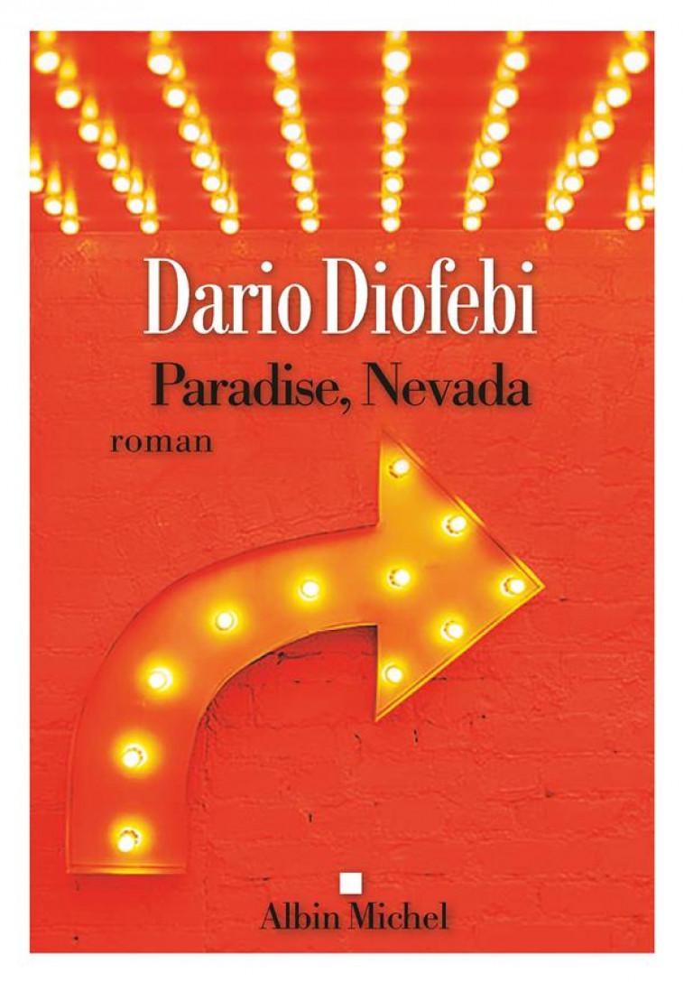 PARADISE, NEVADA - DIOFEBI DARIO - ALBIN MICHEL