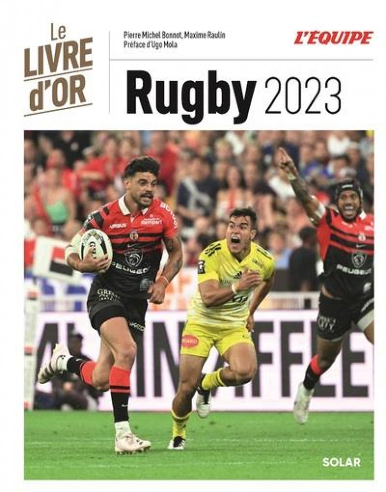 LIVRE D-OR DU RUGBY 2023 - BONNOT/RAULIN - SOLAR