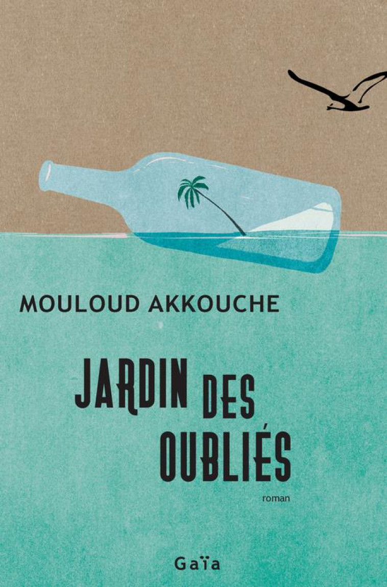 JARDIN DES OUBLIES - AKKOUCHE MOULOUD - ACTES SUD