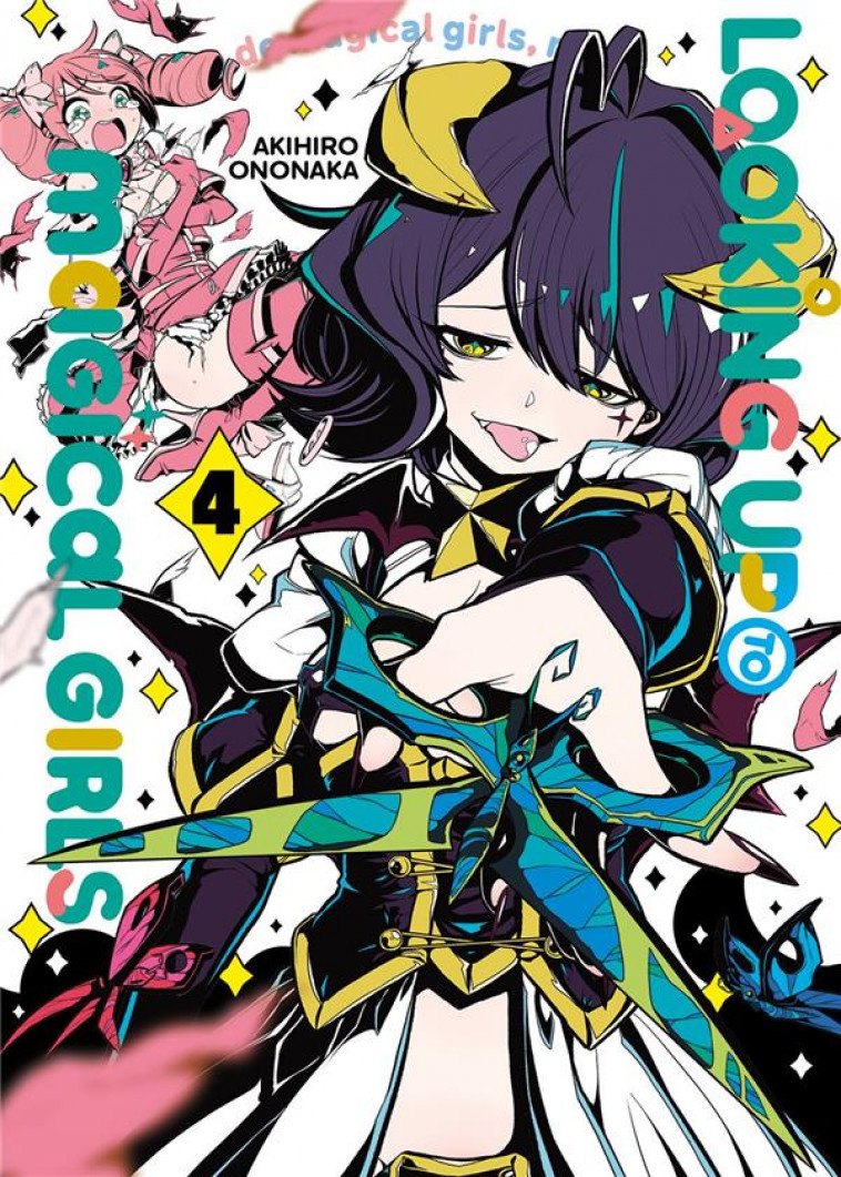 LOOKING UP TO MAGICAL GIRLS - TOME 4 - ONONAKA AKIHIRO - MEIAN