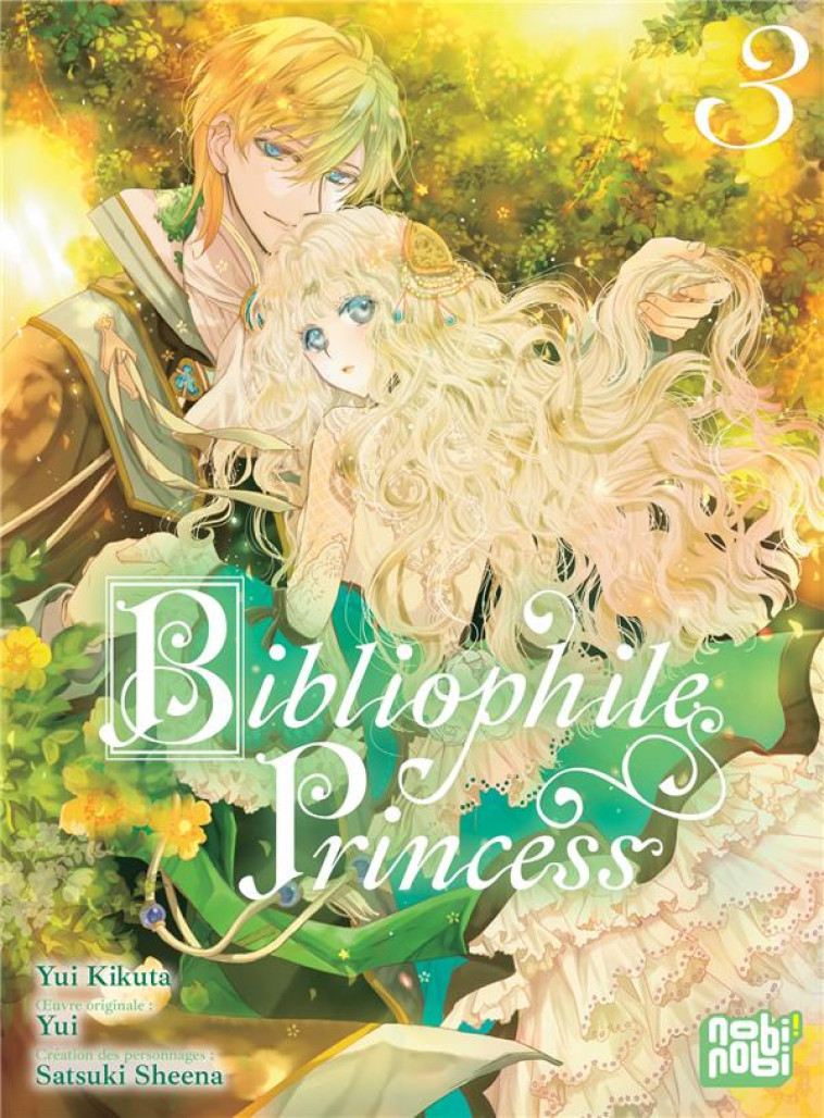 BIBLIOPHILE PRINCESS T03 - KIKUTA/YUI - NOBI NOBI