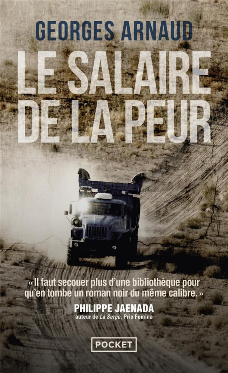 LE SALAIRE DE LA PEUR - ARNAUD GEORGES - POCKET