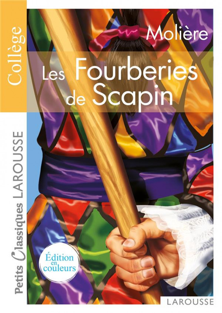 LES FOURBERIES DE SCAPIN - MOLIERE - LAROUSSE