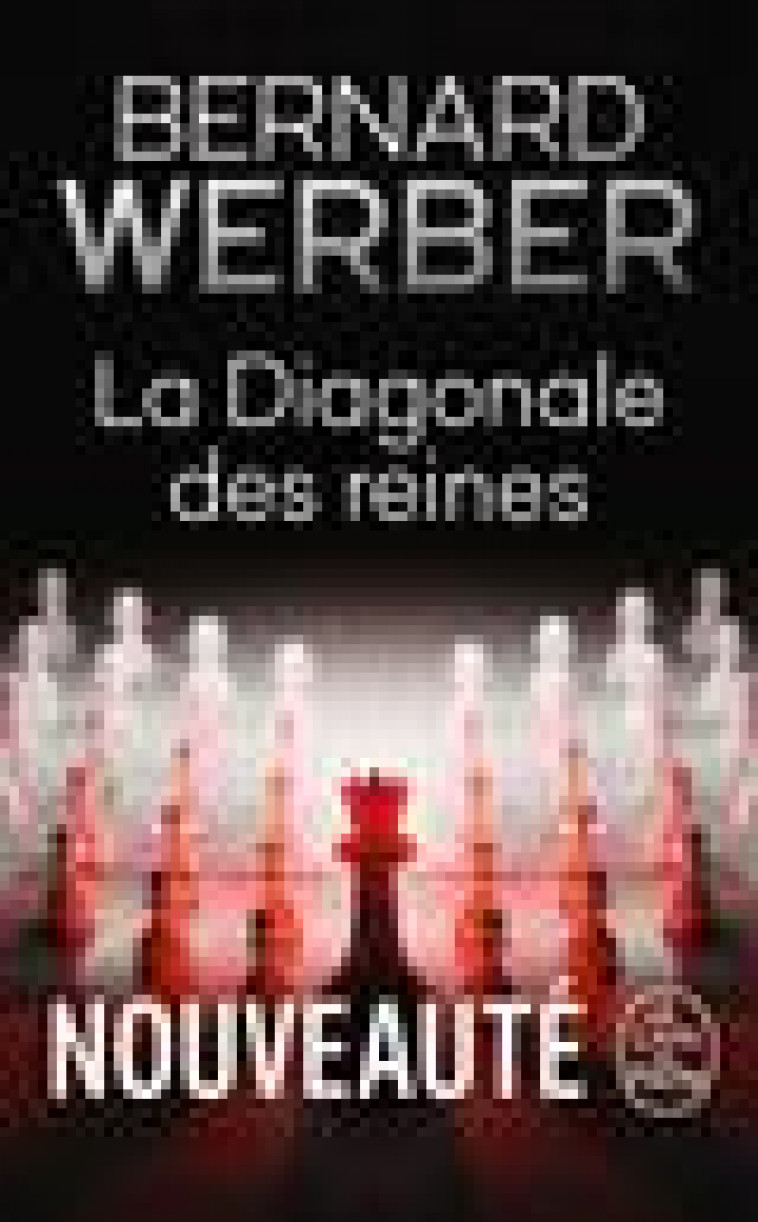 LA DIAGONALE DES REINES - WERBER BERNARD - LGF/Livre de Poche