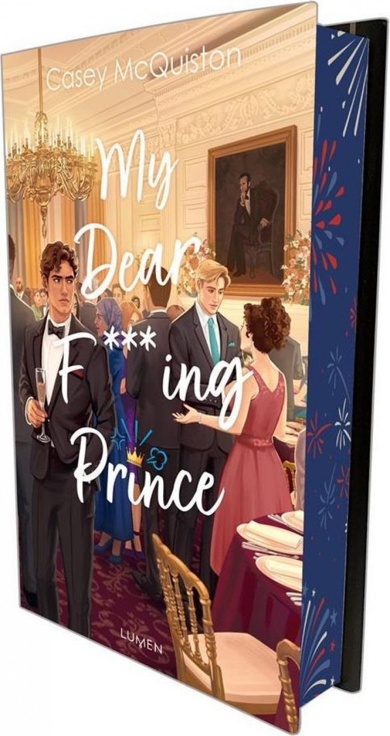 MY DEAR F***ING PRINCE - COLLECTOR - EDITION RELIEE, TIRAGE LIMITE - MCQUISTON CASEY - LUMEN