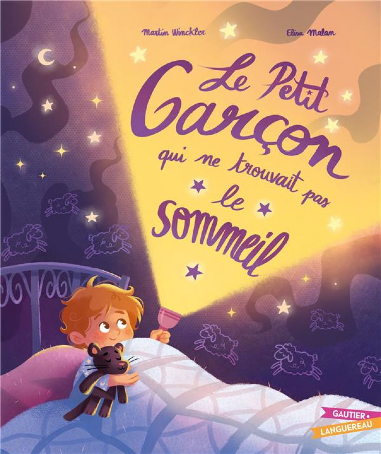 LE PETIT GARCON QUI NE TROUVAIT PAS LE SOMMEIL - WINCKLER/MALAN - HACHETTE