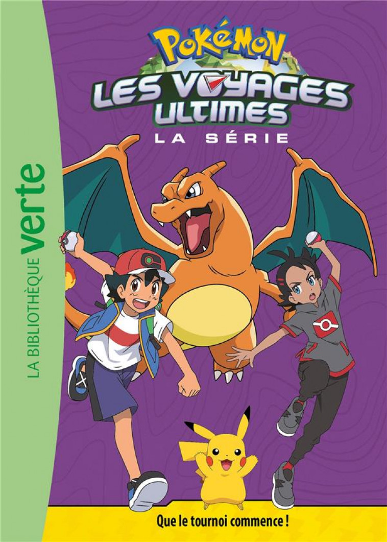 POKEMON LES VOYAGES - T25 - POKEMON LES VOYAGES ULTIMES 25 - QUE LE TOURNOI COMMENCE ! - THE POKEMON COMPANY - HACHETTE