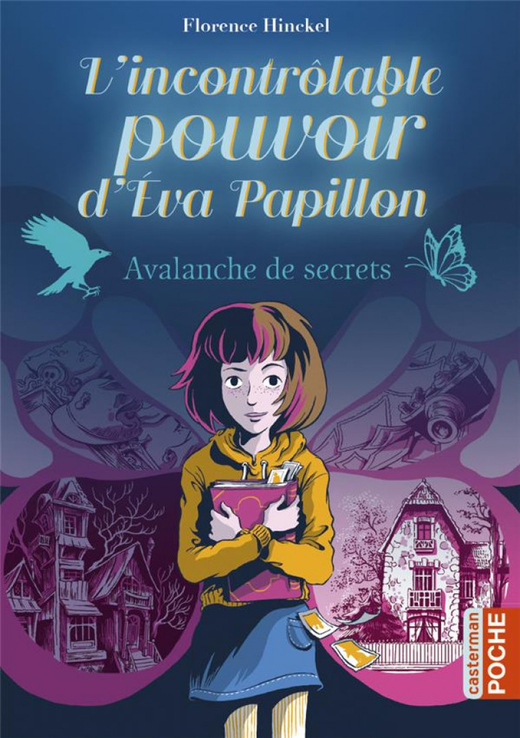 L-INCONTROLABLE POUVOIR D-EVA PAPILLON - VOL01 - AVALANCHE DE SECRETS - HINCKEL FLORENCE - CASTERMAN