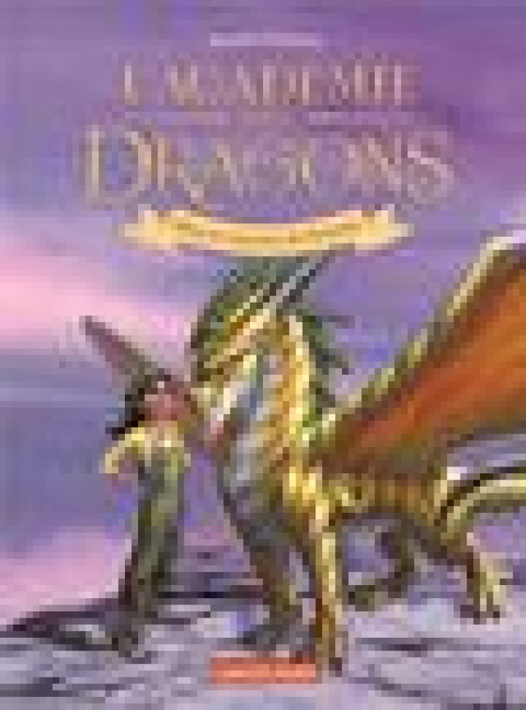 L-ACADEMIE DES DRAGONS - VOL04 - MIRA ET LANCEUR DE FLAMME - CHISHOLM ALASTAIR - CASTERMAN