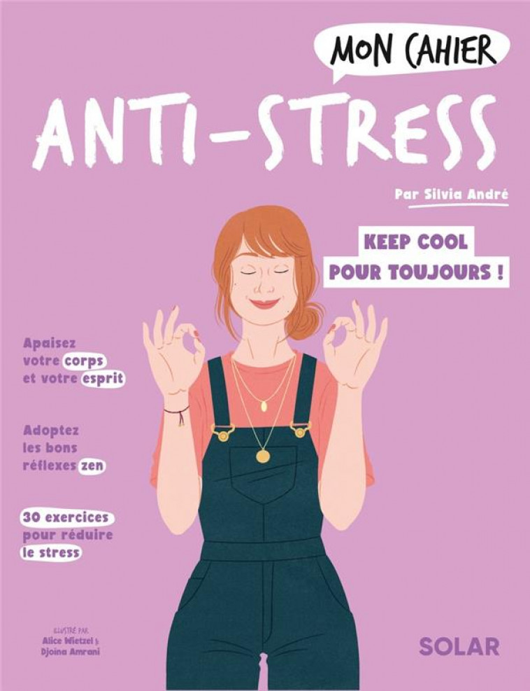 MON CAHIER ANTI-STRESS NED - WIETZEL/ANDRE/AMRANI - SOLAR