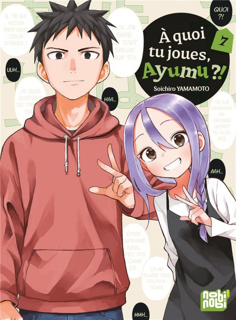 A QUOI TU JOUES, AYUMU ?! T07 - YAMAMOTO SOICHIRO - NOBI NOBI