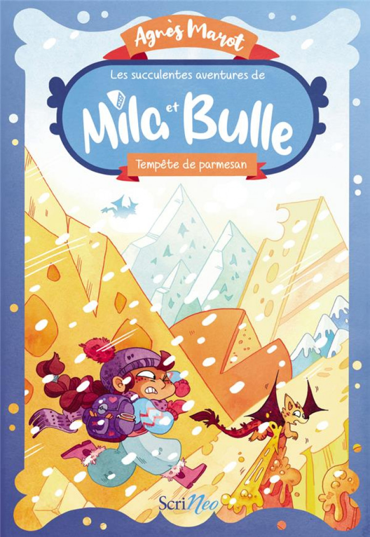 LES SUCCULENTES AVENTURES DE MILA ET BULLE - TOME 2 TEMPETE DE PARMESAN - MAROT AGNES - SCRINEO