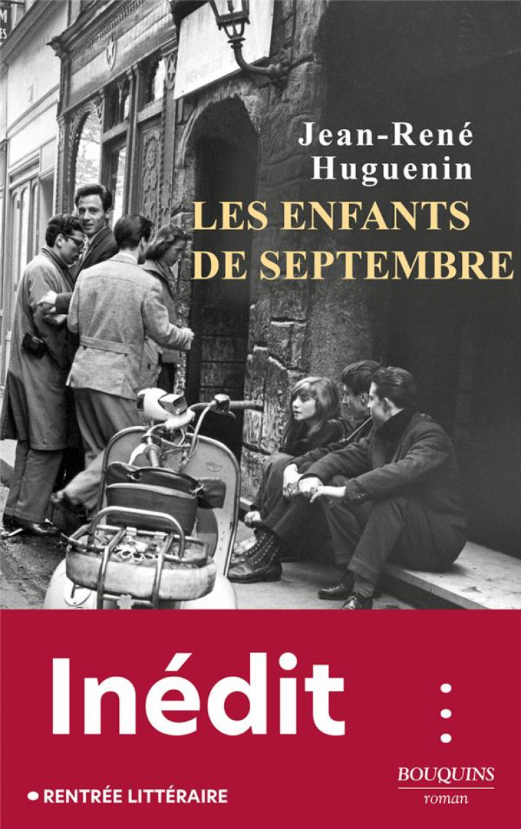 LES ENFANTS DE SEPTEMBRE - HUGUENIN/WAGNER - BOUQUINS