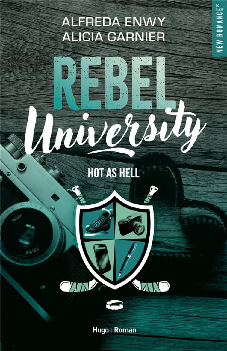 REBEL UNIVERSITY - TOME 01 - ENWY/GARNIER - HUGO JEUNESSE