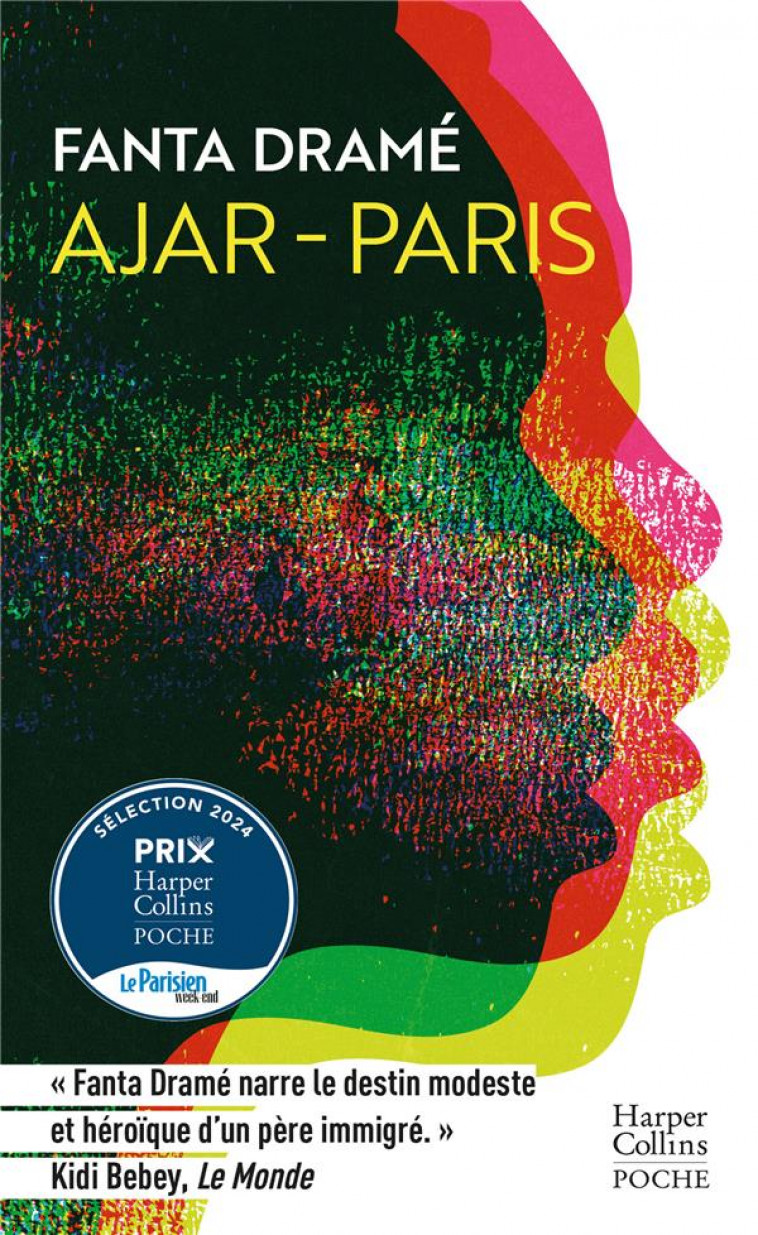 AJAR-PARIS -  DANS AJAR-PARIS, FANTA DRAME NARRE LE DESTIN MODESTE ET HEROIQUE D UN PERE IMMIGRE. - DRAME FANTA - HARPERCOLLINS